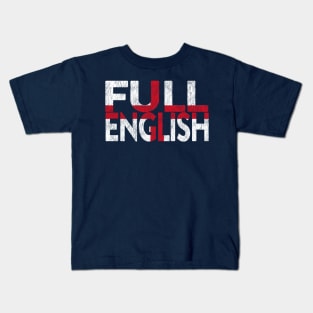 England Flag Funny Full English Kids T-Shirt